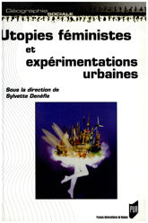 Utopies féministes et expérimentations urbaines