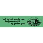 Inch-By-Inch-Garden-Grow-Bumper-Sticker