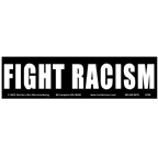 Fight Racism Bumper Sticker