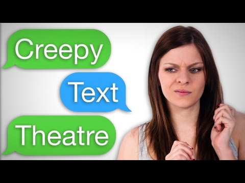 Creepy Text Theatre