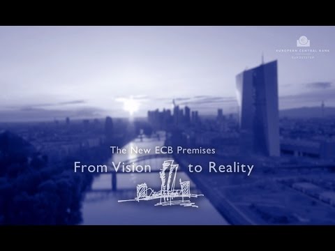 The New ECB Premises – From Vision to Reality