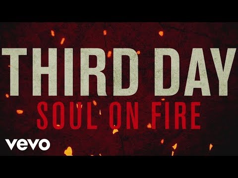 Third Day - Soul On Fire (Official Lyric Video)