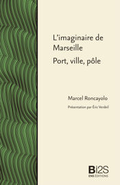 L’imaginaire de Marseille