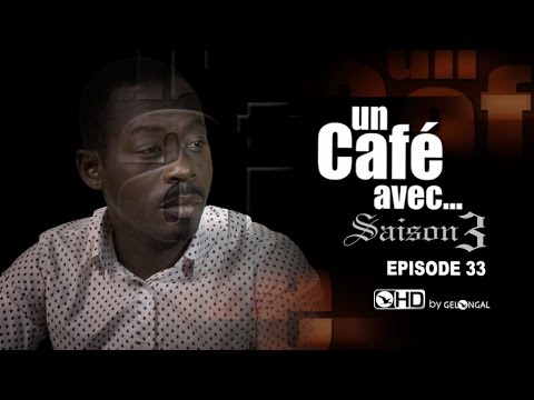 Un Café Avec....Saison3 - Episode N°33