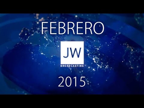 JW Broadcasting - Febrero 2015 - Subtitulos Español