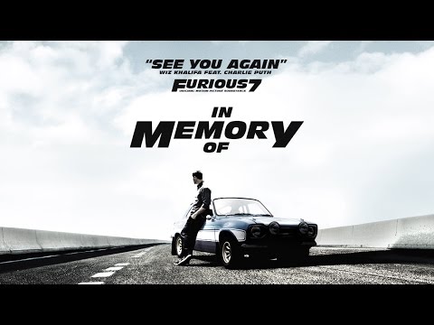 See You Again 【 In Memory of PAUL WALKER 】 Furious 7