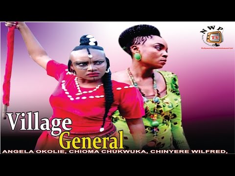 Village General    - 2015 Latest Nigerian Nollywood Movie