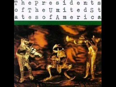 The Presidents of the United States of America - Kitty