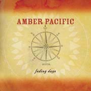 Amber Pacific- Fading Days CDEP (Sale price!)