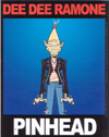 Dee Dee Ramone- Pinhead sticker (st457)