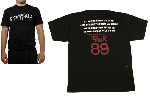 Sick Of It All- Logo on front, 1989 Tour on back on a black shirt