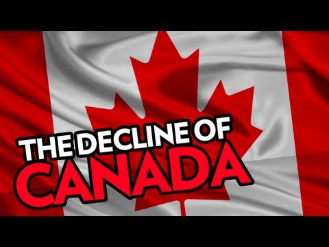 The Decline and Fall of Canada. Prepare Yourself Accordingly.