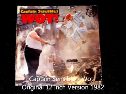 Captain Sensible - Wot! Original 12 inch Version 1982