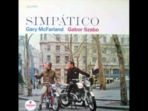 Gary McFarland & Gabor Szabo - Simpatico