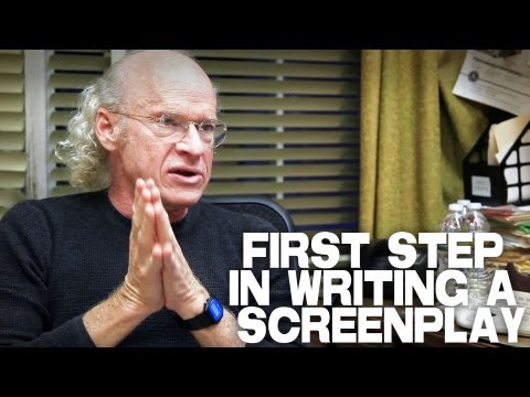 First Step In Writing A Screenplay by Richard Walter