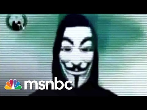 Anonymous Declares War On Islamic Extremists | msnbc