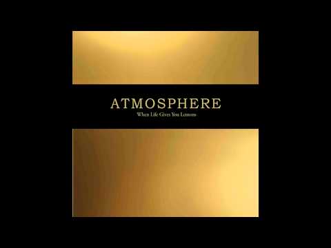 Atmosphere - When Life Gives You Lemons, You Paint That Shit Gold (Full Album) (2009)