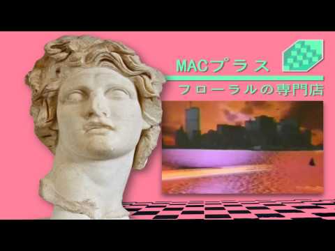 Macintosh Plus - Floral Shoppe (FULL ALBUM!!)