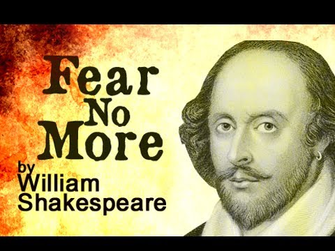 William Shakespeare - Fear No More - Poetry Reading