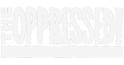 Oppressed (The)