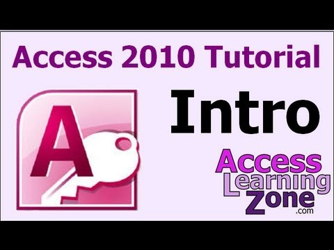 Microsoft Access 2010 Tutorial Part 00 of 12 - Introduction