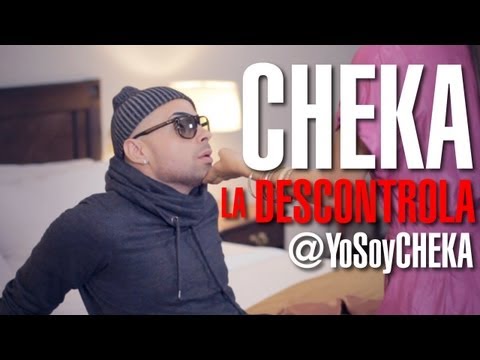 CHEKA - LA DESCONTROLA (VIDEO OFICIAL) HD @YoSoyCHEKA