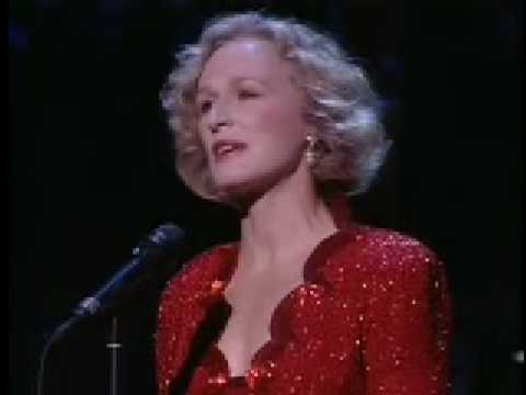 Send In the Clowns - Glenn Close