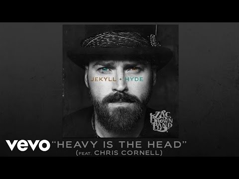 Zac Brown Band - Heavy Is The Head (Audio) ft. Chris Cornell