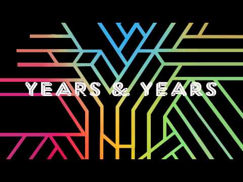 Years & Years - Worship