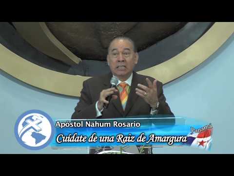 ¡Cuídate de una Raiz de Amargura¡ -Nahum Rosario- Julio 14, 2013