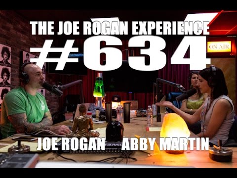 Joe Rogan Experience #634 - Abby Martin