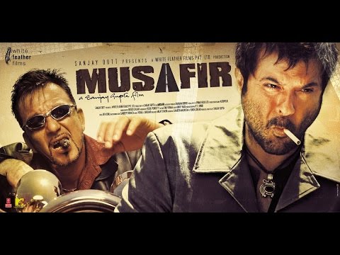 Musafir Hindi Movie (2004) HD - Sanjay Dutt, Anil Kapoor | Hindi Full Movie Online