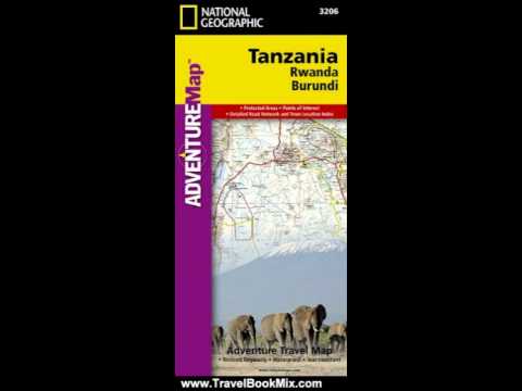 Travel Book Review: Tanzania, Rwanda, Burundi AdventureMap by National Geographic Maps