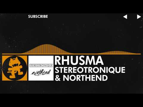 [House Music] - Stereotronique & Northend - Rhusma [Monstercat Release]