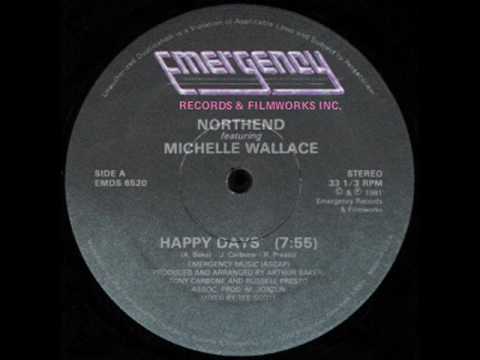 NORTHEND featuring Michelle Wallace  Happy Days