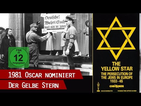 Der gelbe Stern - Ein Film über die Judenverfolgung 1933 - 1945