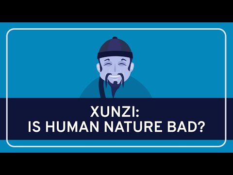 Eastern Philosophy: Xunzi on Human Nature