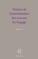 Histoire de l'automatisation des sciences du langage