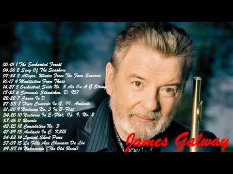 The Best Of Flute Music All time - The Best Of James Galway