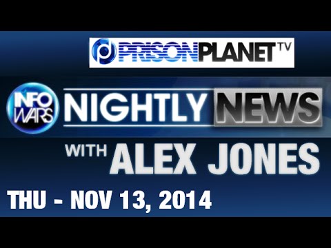 INFOWARS Nightly News: with David Knight Thursday November 13 2014: Plus Special Reports