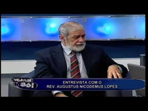 Programa Vejam Só! - Entrevista com o Rev. AUGUSTUS NICODEMUS LOPES