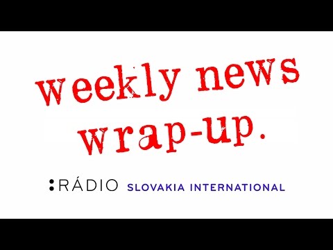 27/02/2015 Slovak news wrap-up - Radio Slovakia International