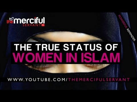 True Status of Women In Islam ᴴᴰ