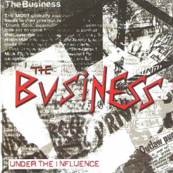 The Business - Under The Influence (2003)