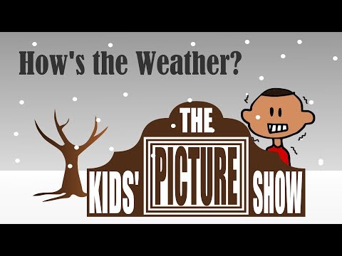 How's the Weather? - The Kids' Picture Show (Fun & Educational Learning Video)