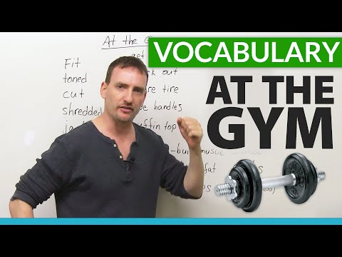 English Vocabulary for EXERCISING at the GYM