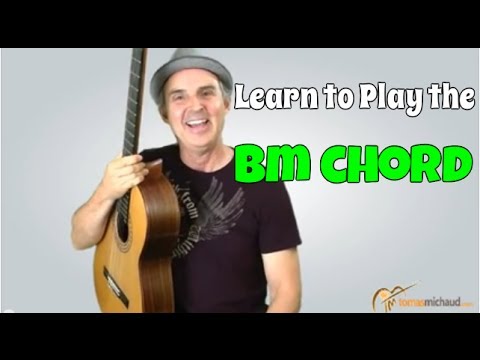 Easy Bm Chord | Learn 3 Versions of the B Minor Guitar Chord and Decide Which Is Best For You