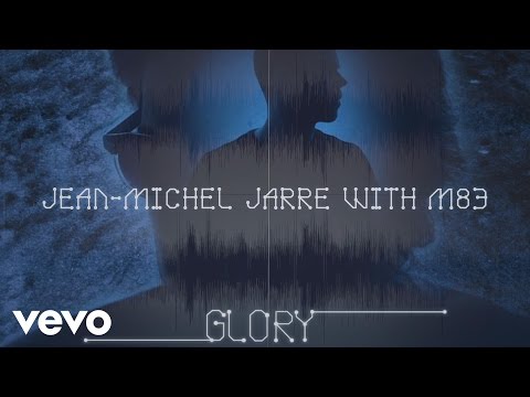 Jean-Michel Jarre, M83 - Glory (Audio Video)