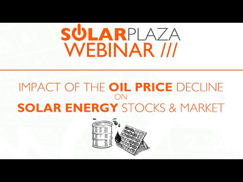 Webinar: Impact of the oil price decline on solar energy stocks market