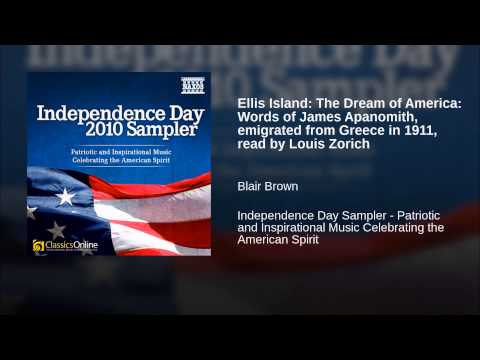 Ellis Island: The Dream of America: Words of James Apanomith, emigrated from Greece in 1911,...